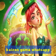 kaizen gama whatsapp